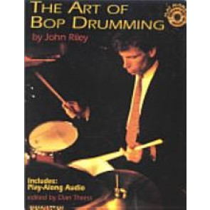 The art of bop drumming [Book+CD] by John Riley, Dan Thress